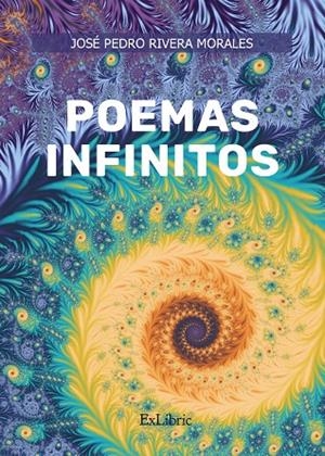 POEMAS INFINITOS | 9788418730573 | RIVERA MORALES, JOSÉ PEDRO