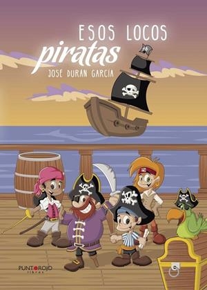 ESOS LOCOS PIRATAS 2 | 9788418361999 | DURAN GARCIA, JOSE