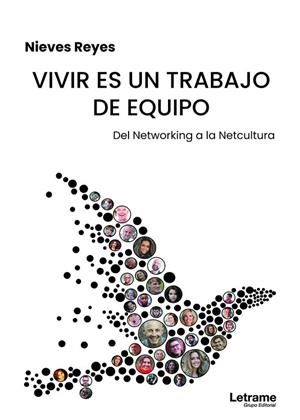 VIVIR ES UN TRABAJO DE EQUIPO | 9788413862262 | REYES, NIEVES
