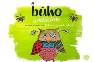 BUHO AMBICIOSO, EL | 9788418383120 | LAFUENTE ABALLE, ESTEFANIA