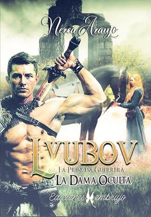 PRINCESA GUERRERA LYUBOV, LA | 9788412296211 | ARAUJO, NEREA