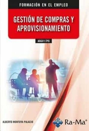 GESTION DE COMPRAS Y APROVISIONAMIENTO | 9788418551543 | MONTOYA PALACIO, ALBERTO