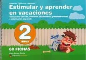 ESTIMULAR Y APRENDER EN VACACIONES. 2 AÑOS | 9788498964363 | JARQUE GARCIA, JESUS