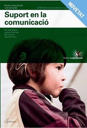 SUPORT EN LA COMUNICACIÓ | 9788417872816 | M. J. ESTEVA, J. REDONDO, R. M. OLIVARES, M. GÓMEZ