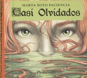 CASI OLVIDADOS | 9788494844959 | SOTO, MARTA