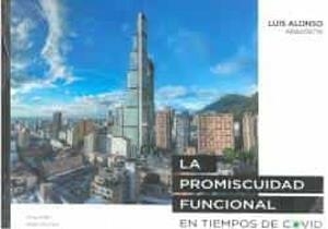 PROMISCUIDAD FUNCIONAL | 9788412113747 | CALLEJA, LUIS ALONSO
