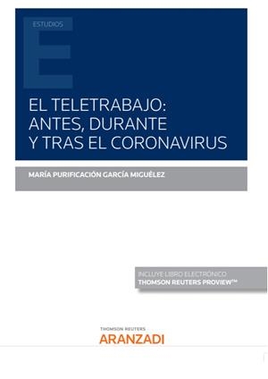 TELETRABAJO, EL : ANTES, DURANTE Y TRAS EL CORONAVIRUS | 9788413904184 | GARCIA MIGUELEZ, MARIA