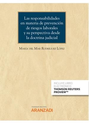 RESPONSABILIDADES EN MATERIA DE PREVENCION DE RIESGOS LABORALES Y SU PERSPECTIVA DESDE LA DOCTRINA JUDICIAL | 9788413904375 | LOPEZ, MARIA