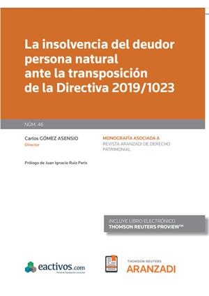 INSOLVENCIA DEL DEUDOR PERSONA NATURAL ANTE LA TRANSPOSICION DE LA DIRECTIVA 2019/1023 | 9788413905655 | GOMEZ ASENSIO, CARLOS
