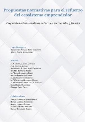 PROPUESTAS NORMATIVAS PARA EL REFUERZO DEL ECOSISTEMA EMPRENDEDOR | 9788413775364 | ALVAREZ ROYO-VILLANOVA, SEGISMUNDO