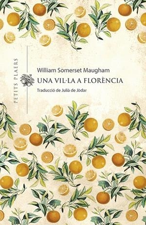 VIL·LA A FLORÈNCIA, UNA | 9788417998974 | MAUGHAM, WILLIAM SOMERSET