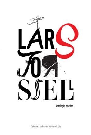 ANTOLOGÍA POÉTICA DE LARS FORSELL | 9788415211952 | URIZ, FRANCISCO