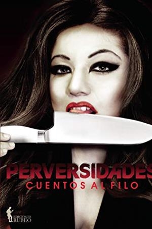 PERVERSIDADES | 9788494361869 | RUIZ ORTIZ, MARÍA