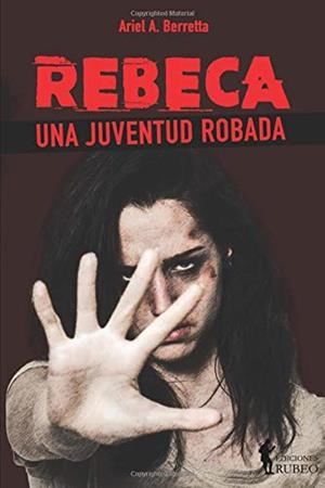 REBECA | 9788494953224 | A. BERRETTA, ARIEL