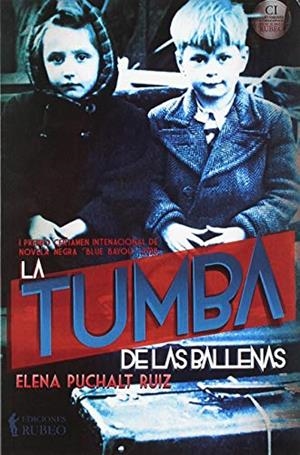 TUMBA DE LAS BALLENAS, LA | 9788494953248 | PUCHALT RUIZ, ELENA