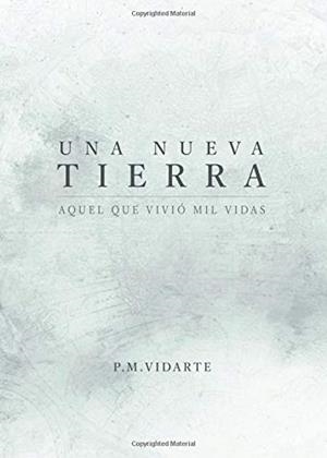 NUEVA TIERRA, UNA | 9788469792513 | M. VIDARTE, P.