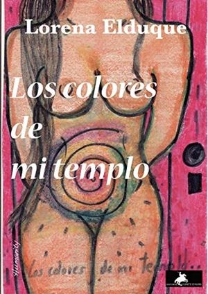 COLORES DE MI TEMPLO, LOS | 9788412196290 | ELDUQUE, LORENA