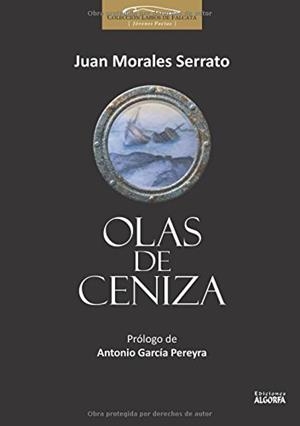 OLAS DE CENIZA | 9788494825491 | MORALES SERRATO, JUAN