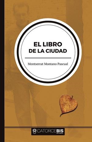 LIBRO DE LA CIUDAD, EL | 9788417416027 | MONTANO PASCUAL, MONTSERRAT