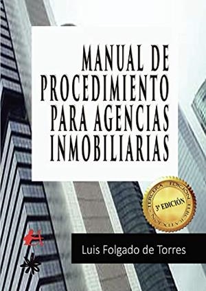 MANUAL DE PROCEDIMIENTO PARA AGENCIAS INMOBILIARIA | 9788416824052 | FOLGADO DE TORRES, LUIS
