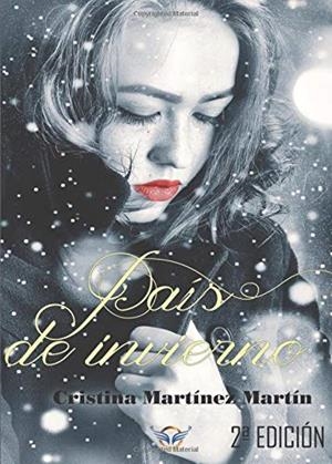 PAÍS DE INVIERNO | 9788494696855 | MARTÍNEZ MARTÍN, CRISTINA