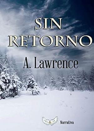 SIN RETORNO | 9788494550874 | LAWRENCE, A.