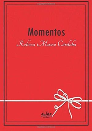 MOMENTOS | 9788494840883 | MUSSO, REBECA