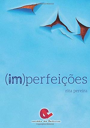 (IM)PERFEIÇOES | 9789898574459 | PEREIRA, RITA