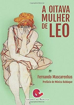 A OITAVA MULHER DE LEO | 9789898574473 | MASCARENHAS, FERNANDO
