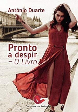 PRONTO A DESPIR | 9789898574541 | DUARTE, ANTÓNIO