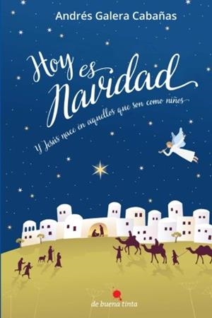 HOY ES NAVIDAD | 9788494338687 | GALERA CABAÑAS, ANDRÉS