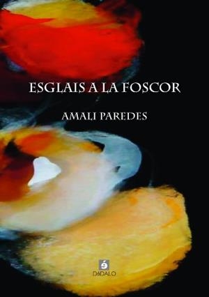 ESGLAIS A LA FOSCOR | 9788493956325 | PAREDES, AMALI