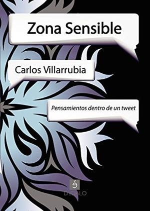 ZONA SENSIBLE | 9788494364051 | VILLARRUBIA, CARLOS