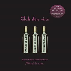 CLUB DES VINS | 9788494089800 | DE QUEVEDO, FRANCISCO