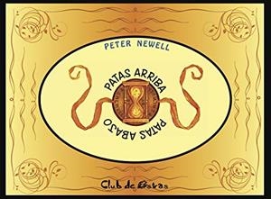 PATAS ARRIBA Y PATAS ABAJO | 9788494385780 | NEWELL, PETER