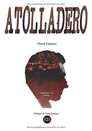 ATOLLADERO | 9788494550324 | CARRASCO, DAVID