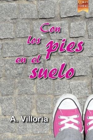 CON LOS PIES EN EL SUELO | 9788494316012 | VILLORIA, A.