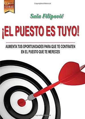 PUESTO ES TUYO, EL | 9788494316081 | FILIPOVIC, SASA