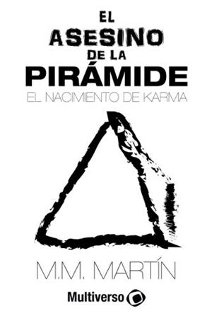 ASESINO DE LA PIRÁMIDE, EL | 9781717031976 | M. MARTÍN, M.