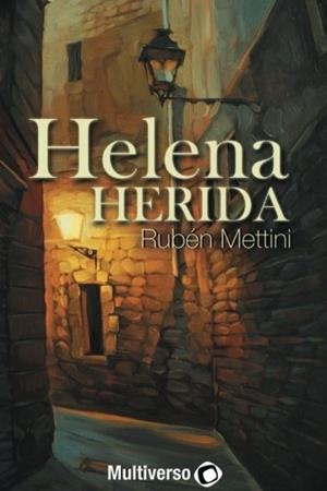 HELENA HERIDA | 9788494635694 | METTINI, RUBÉN