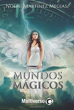 MUNDOS MÁGICOS | 9781727289275 | MARTÍNEZ MEGIAS, NOEMÍ