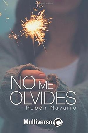NO ME OLVIDES | 9781987543537 | NAVARRO, RUBÉN