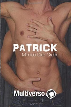 PATRICK | 9781724646323 | DÍAZ OREÑA, MÓNICA