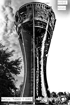 RAKIJA, TABACO Y BUREK | 9781790693016 | SÁDABA, GAUEKO