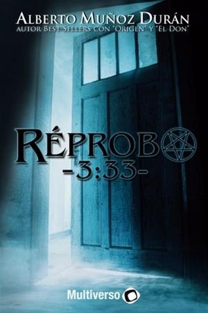 RÉPROBO | 9781981295210 | MUÑÓZ DURÁN, ALBERTO
