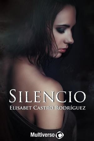 SILENCIO | 9781983575334 | CASTRO RODRÍGUEZ, ELISABET