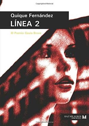 LÍNEA 2 | 9788416953684 | FERNÁNDEZ, QUIQUE