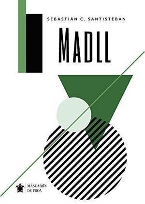 MADLL | 9788417416515 | C. SANTISTEBAN, SEBASTIÁN