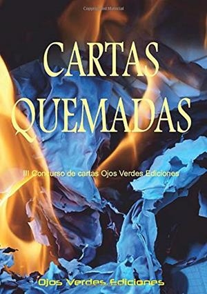 CARTAS QUEMADAS | 9788416524815 | VARIOS, AUTORES