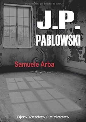 J. P. PABLOWSKI | 9788416524686 | ARBA, SAMUELE